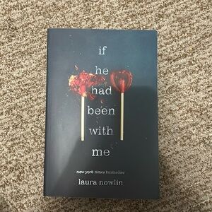 If He Had Been With Me book by Laura Nowlin